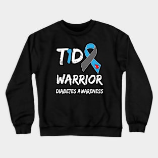 T1D Warrior Type 1 Diabetes Awareness Blue Ribbon Crewneck Sweatshirt